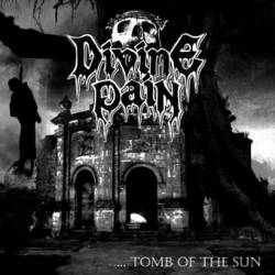 Divine Pain : ...Tomb of the Sun